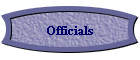 Officials